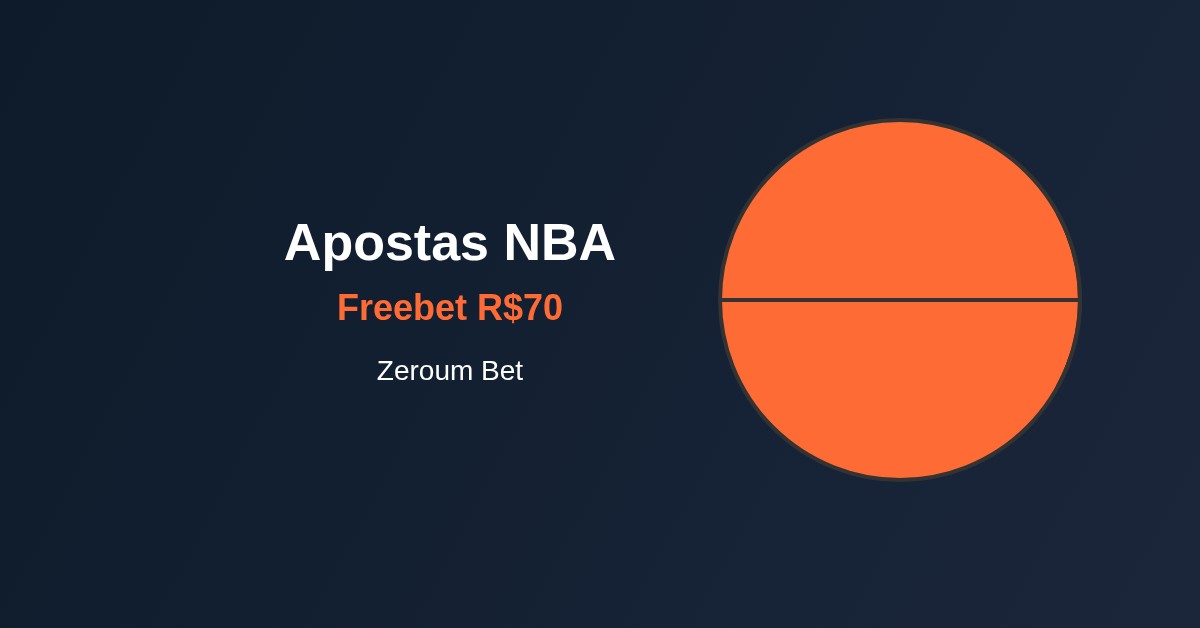 Guia completo para apostar em NBA na Zeroum Bet com freebet exclusiva