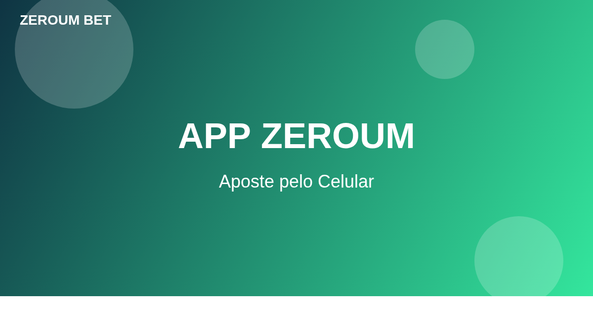 App Zeroum Bet: Guia para Apostar pelo Celular